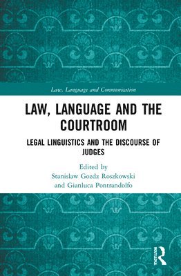 Law, Language and the Courtroom 1