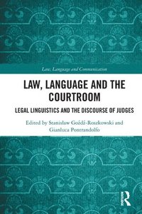 bokomslag Law, Language and the Courtroom
