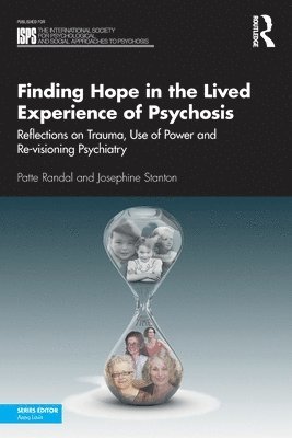 Patte Randal, Josephine Stanton - Finding Hope in the Lived Experience of Psychosis, Häftad