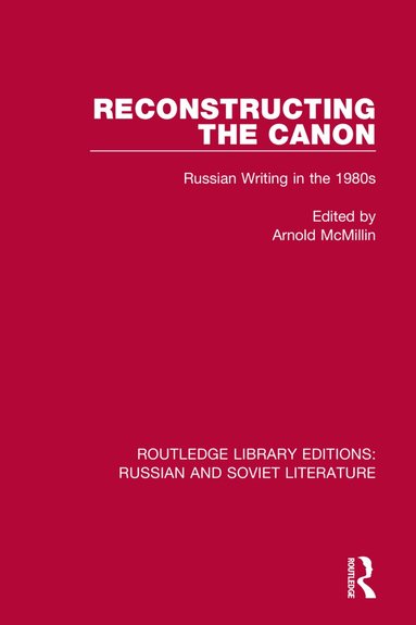 Arnold McMillin - Reconstructing the Canon, Häftad