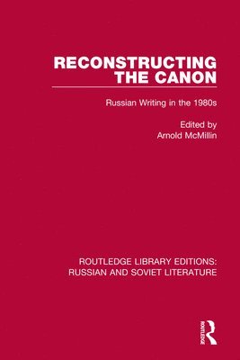 Arnold McMillin - Reconstructing the Canon, Häftad