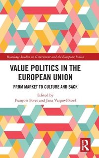 bokomslag Value Politics in the European Union