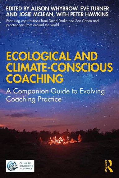 Alison Whybrow, Eve Turner, Josie McLean, Peter Hawkins - Ecological and Climate-Conscious Coaching, Häftad