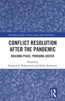 Conflict Resolution after the Pandemic 1