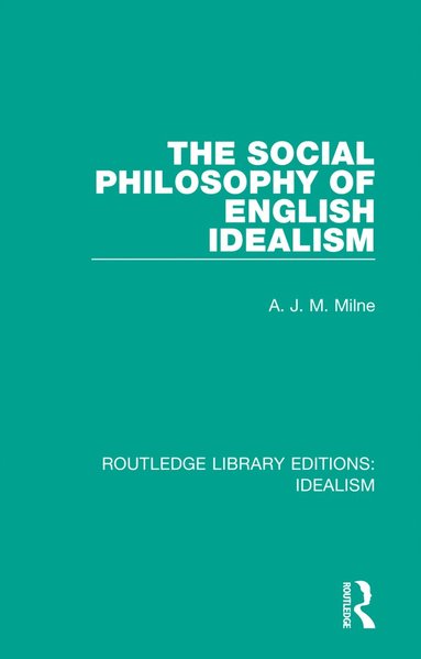 bokomslag Social Philosophy of English Idealism