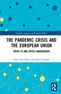 bokomslag The Pandemic Crisis and the European Union