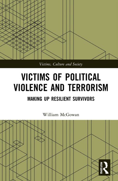 William McGowan - Victims of Political Violence and Terrorism, Inbunden