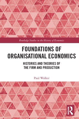 Foundations of Organisational Economics 1