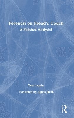 Ferenczi on Freuds Couch 1