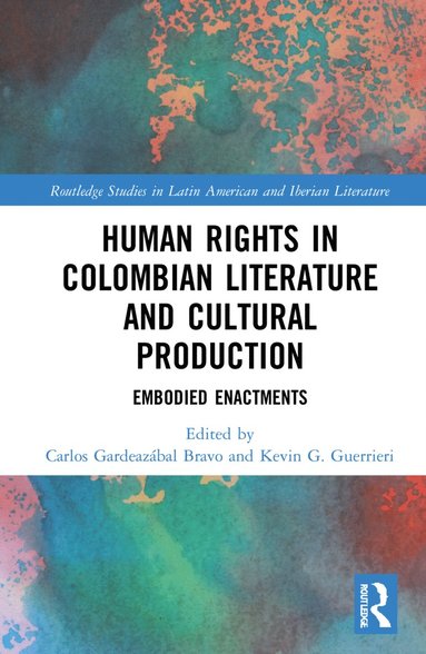 bokomslag Human Rights in Colombian Literature and Cultural Production