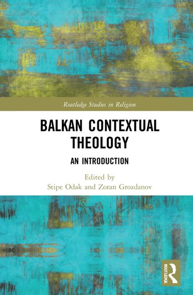 bokomslag Balkan Contextual Theology