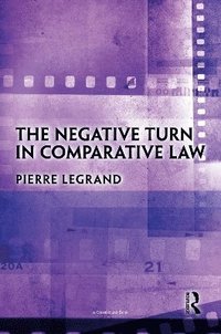 bokomslag The Negative Turn in Comparative Law