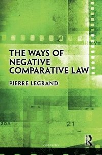 bokomslag Ways of Negative Comparative Law