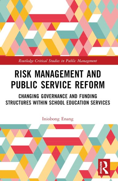 Iniobong Enang - Risk Management and Public Service Reform, Häftad