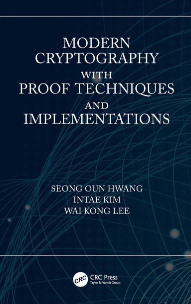 bokomslag Modern Cryptography with Proof Techniques and Implementations