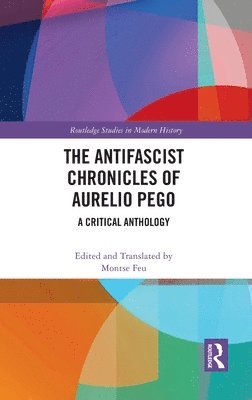 bokomslag The Antifascist Chronicles of Aurelio Pego