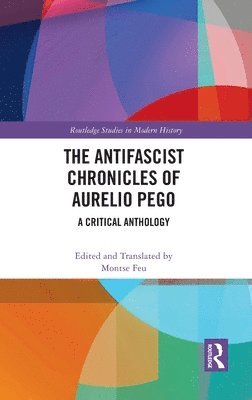 The Antifascist Chronicles of Aurelio Pego 1