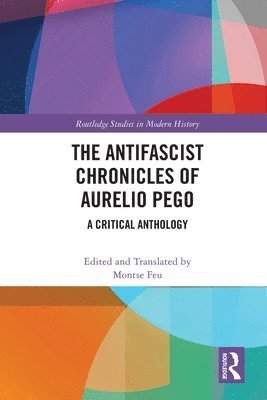 Antifascist Chronicles of Aurelio Pego
