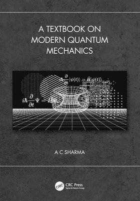 bokomslag A Textbook on Modern Quantum Mechanics