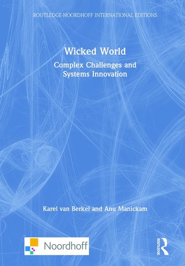 Karel van Berkel, Anu Manickam - Wicked World, Inbunden