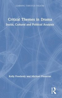 bokomslag Critical Themes in Drama