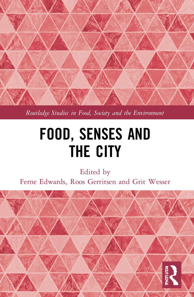 Ferne Edwards, Roos Gerritsen, Grit Wesser, Dublin) Edwards, Ferne (Trinity College - Food, Senses and the City, Häftad