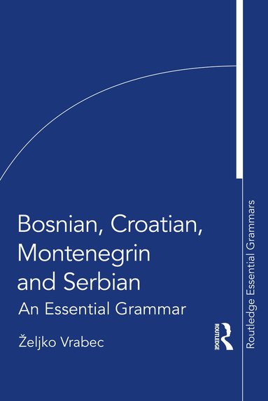 Željko Vrabec - Bosnian, Croatian, Montenegrin and Serbian, Häftad