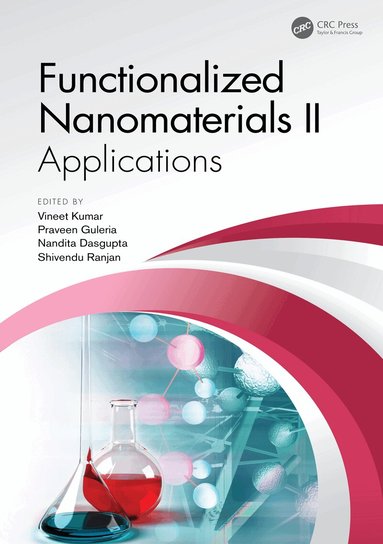 Vineet Kumar, Praveen Guleria, Nandita Dasgupta, Shivendu Ranjan - Functionalized Nanomaterials II, Häftad