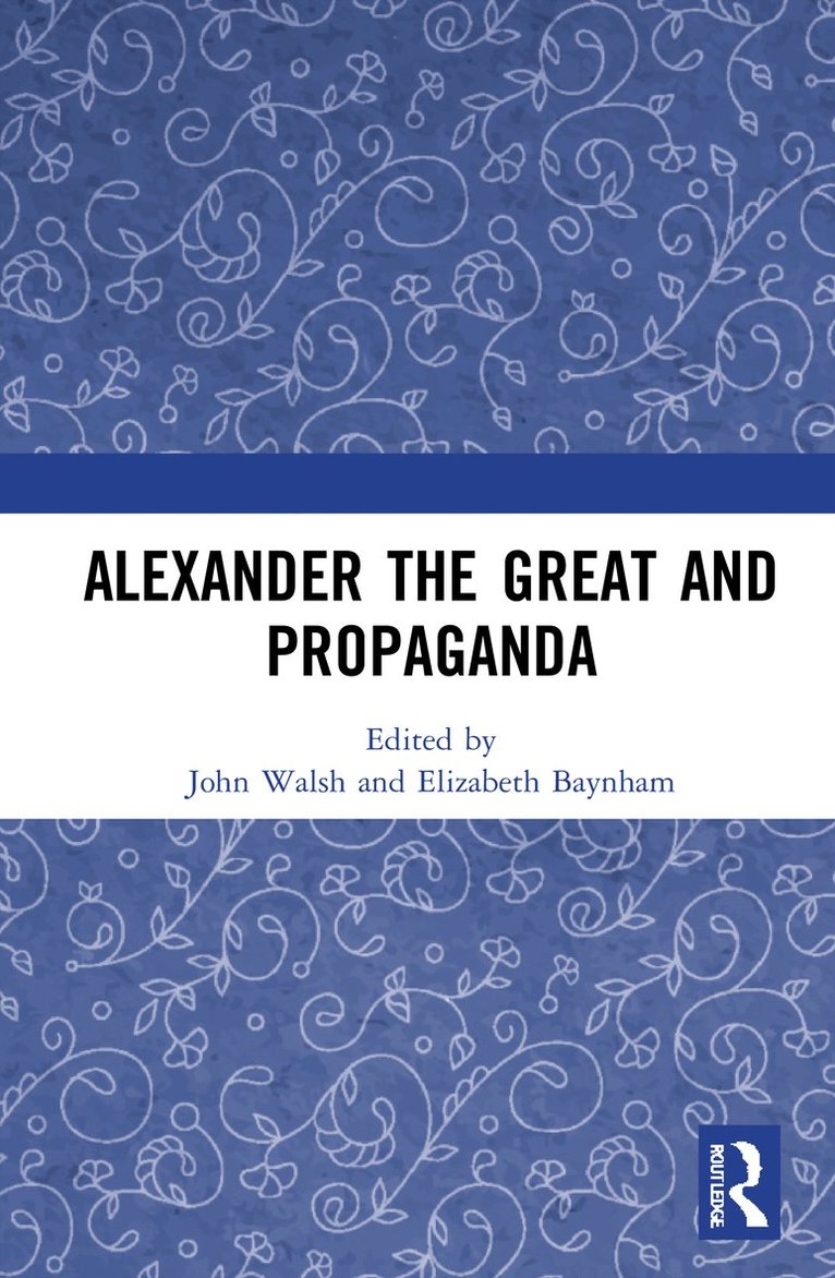 Alexander the Great and Propaganda 1