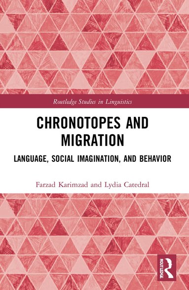 Farzad Karimzad, Lydia Catedral - Chronotopes and Migration, Häftad