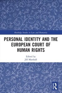 bokomslag Personal Identity and the European Court of Human Rights