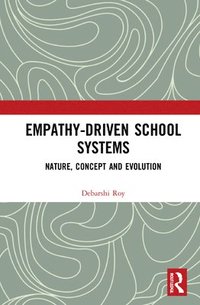 bokomslag Empathy-Driven School Systems