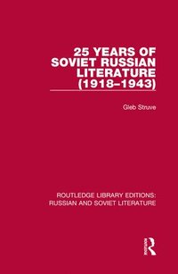 bokomslag 25 Years of Soviet Russian Literature (19181943)