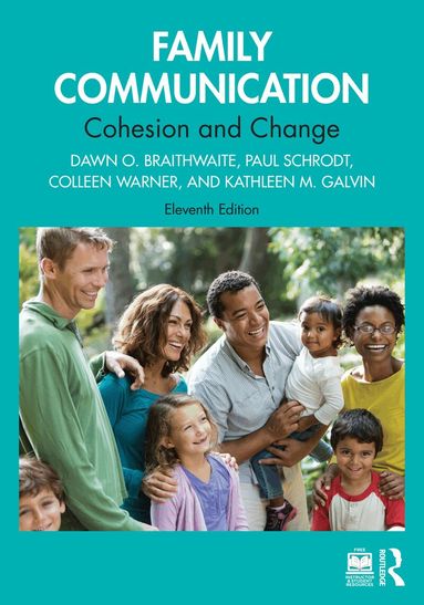 Dawn O. Braithwaite, Paul Schrodt, Colleen Warner, Kathleen M. Galvin - Family Communication, Häftad