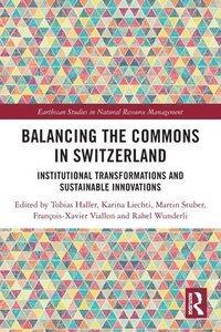 bokomslag Balancing the Commons in Switzerland