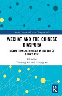 bokomslag WeChat and the Chinese Diaspora