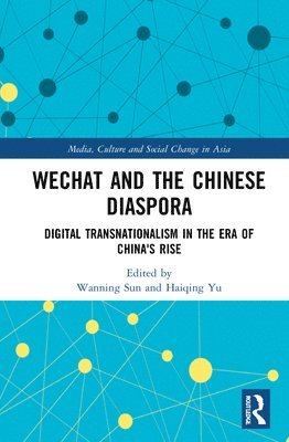 WeChat and the Chinese Diaspora 1