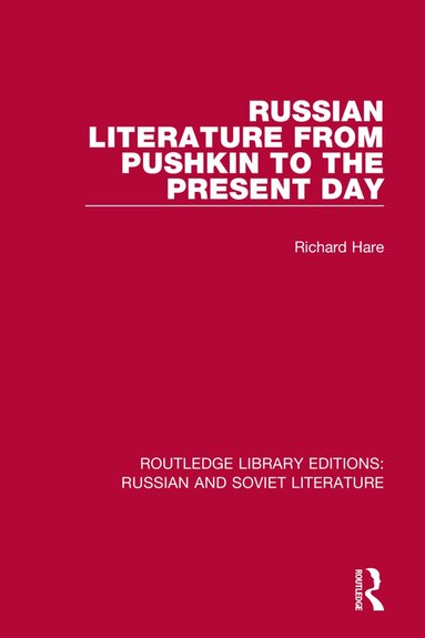 Richard Hare - Russian Literature from Pushkin to the Present Day, Häftad