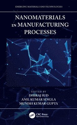 Nanomaterials in Manufacturing Processes 1