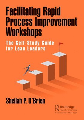 Facilitating Rapid Process Improvement Workshops 1