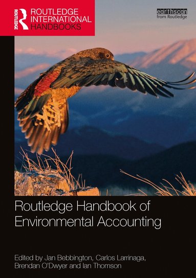 Jan Bebbington, Carlos Larrinaga, Brendan O'Dwyer, Ian Thomson - Routledge Handbook of Environmental Accounting, Häftad