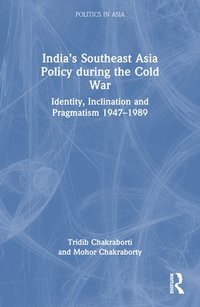 bokomslag Indias Southeast Asia Policy during the Cold War