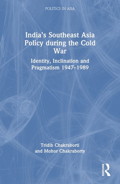 bokomslag India's Southeast Asia Policy during the Cold War