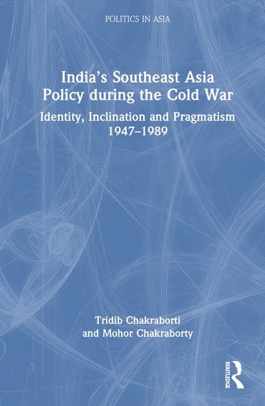 bokomslag India's Southeast Asia Policy during the Cold War