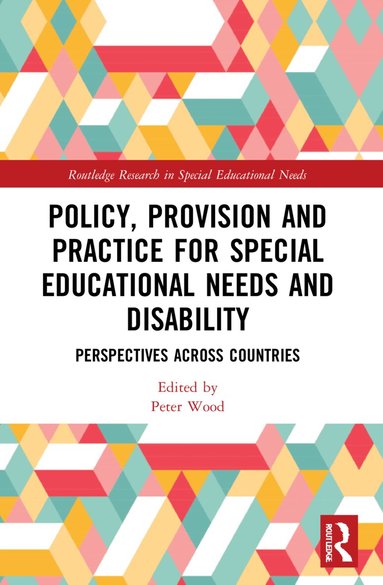 Peter Wood - Policy, Provision and Practice for Special Educational Needs and Disability, Häftad