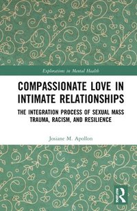 bokomslag Compassionate Love in Intimate Relationships