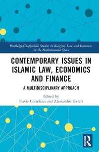 bokomslag Contemporary Issues in Islamic Law, Economics and Finance