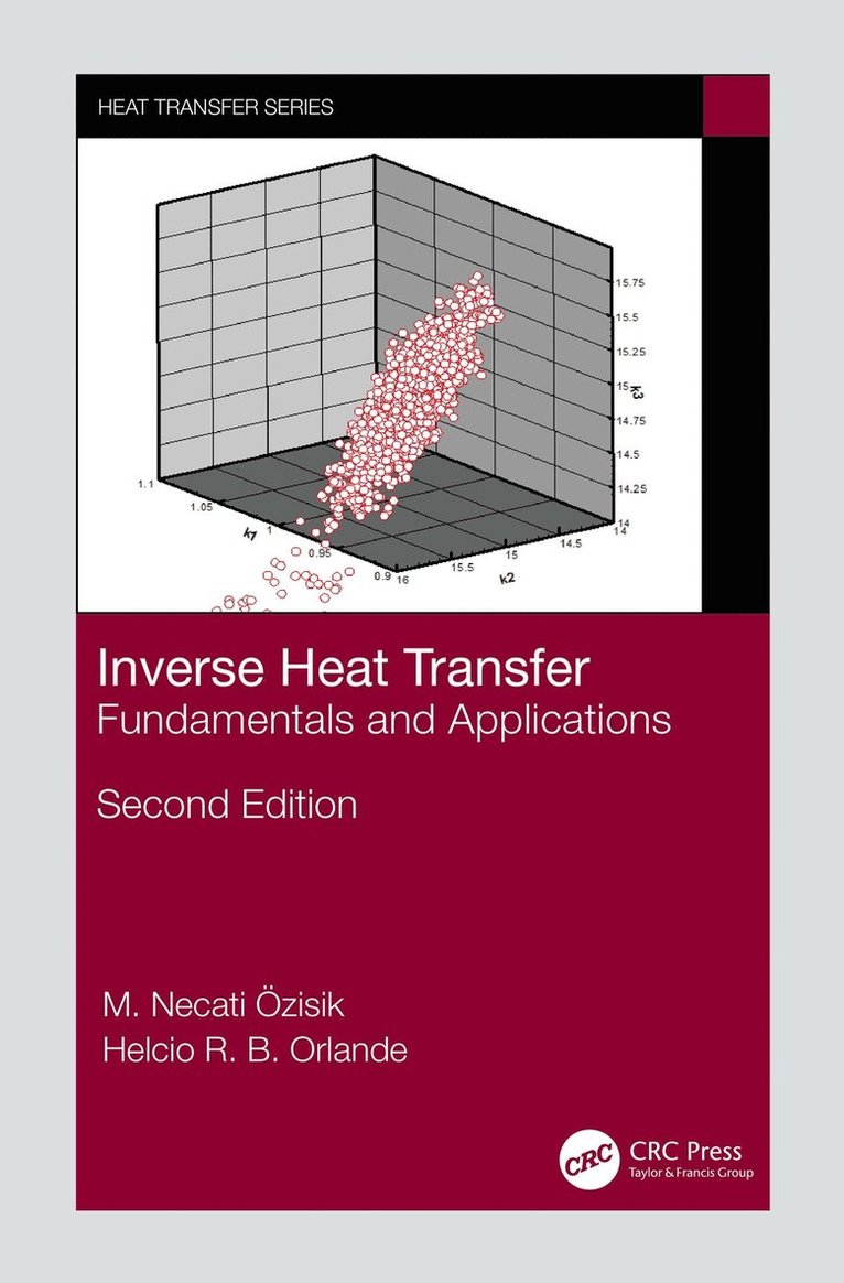 M. Necat Ozisik, Helcio R.B. Orlande, Brazil) Orlande, Helcio R.B. (Coppe - UFRJ, Helcio R. B. Orlande - Inverse Heat Transfer, Häftad
