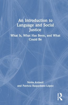 An Introduction to Language and Social Justice 1