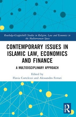 bokomslag Contemporary Issues in Islamic Law, Economics and Finance